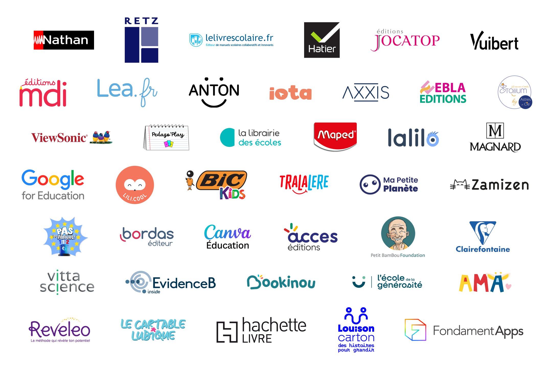 Logo de nos partenaires : Éditions Nathan, RETZ, Lelivrescolaire.fr, Éditions Hatier, Éditions Jocatop, Vuibert, Éditions MDI, Léa.fr, Anton, IOTA, Axxis, Ebla Éditions, Etoilium, ViewSonic, Pedago'Play, La Librairie des écoles, Maped, Lalilo, Magnard, Google Education, Lili Cool, BIC, Tralalère, Zamizen, Ma Petite Planète, Pas de panique 112, Éditions Bordas, Accès éditions, Petit Bambou, Clairefontaine, EvidenceB, Vittascience, Bookinou, l'école de la générosité, AMA la girafe, Reveleo, Le cartable ludique, Hachette Livre, Louison Carton, Canva Education, FondamentApps, etc.