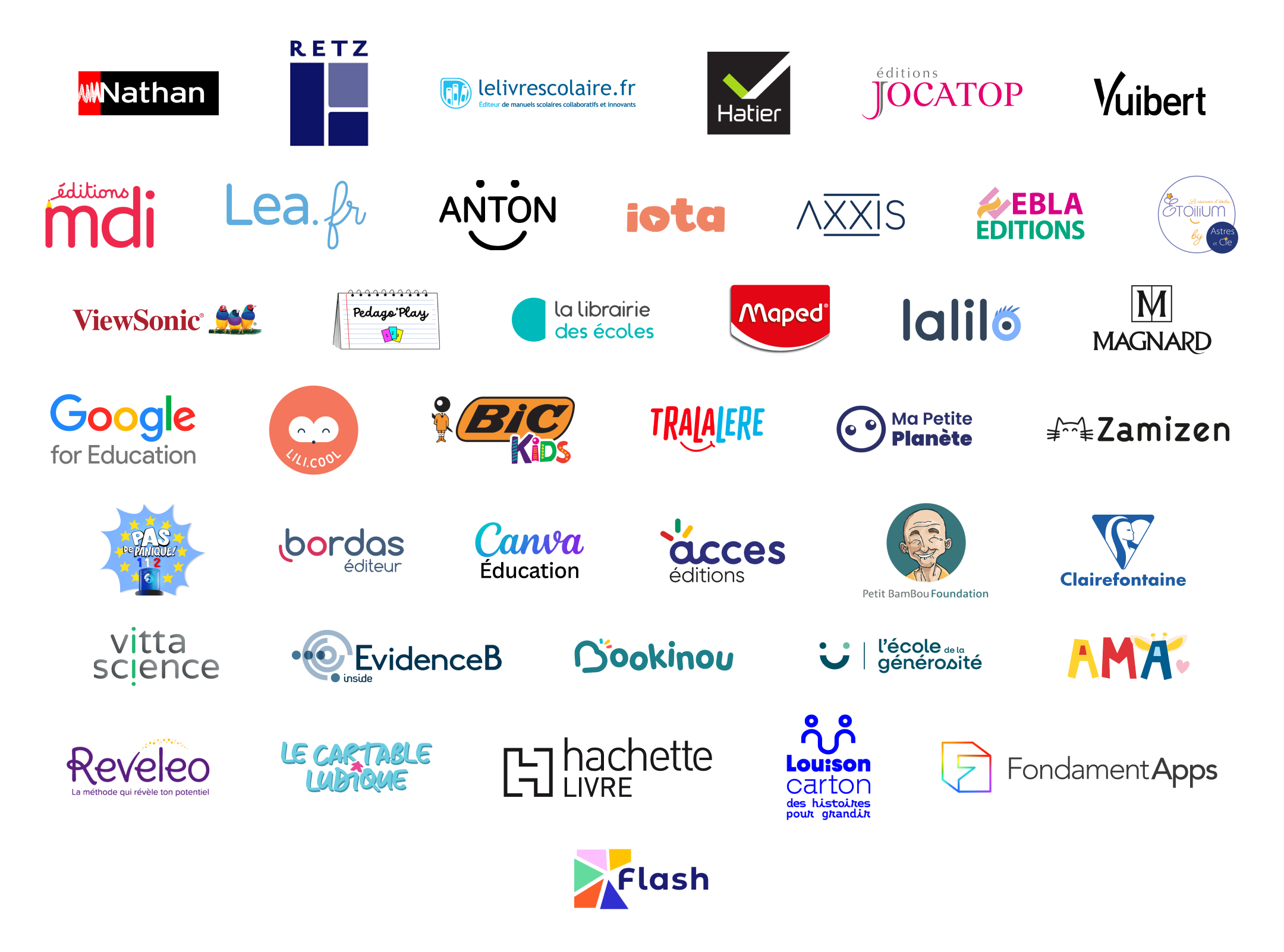 Logo de nos partenaires : Éditions Nathan, RETZ, Lelivrescolaire.fr, Éditions Hatier, Éditions Jocatop, Vuibert, Éditions MDI, Léa.fr, Anton, IOTA, Axxis, Ebla Éditions, Etoilium, ViewSonic, Pedago'Play, La Librairie des écoles, Maped, Lalilo, Magnard, Google Education, Lili Cool, BIC, Tralalère, Zamizen, Ma Petite Planète, Pas de panique 112, Éditions Bordas, Accès éditions, Petit Bambou, Clairefontaine, EvidenceB, Vittascience, Bookinou, l'école de la générosité, AMA la girafe, Reveleo, Le cartable ludique, Hachette Livre, Louison Carton, Canva Education, FondamentApps, Flash, etc.