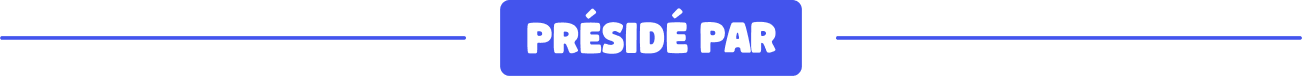 Présidé Présidé par